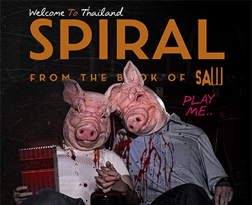 “Spiral” อาละวาดทั่วไทย เตรียมนับถอยหลังสู่ “เกมลอกอำมหิต” ขั้นสุดของหนังโหดแห่งทศวรรษ